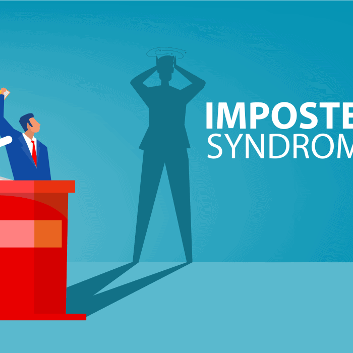 Why “Imposter Syndrome” can lead to Chronic Stress & Anxiety – How Leaders can Deal with this syndrome